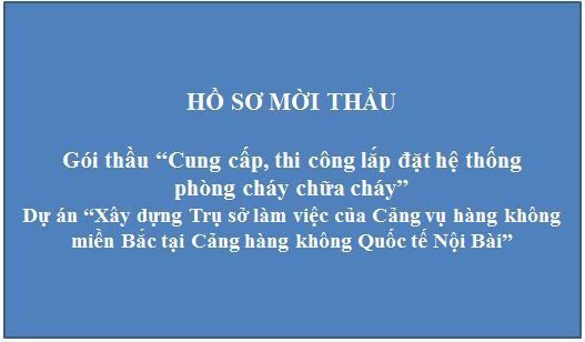 Hồ sơ mời thầu gói thầu số 6 "Cung cấp, thi công lắp đặt hệ thống phòng cháy chữa cháy"